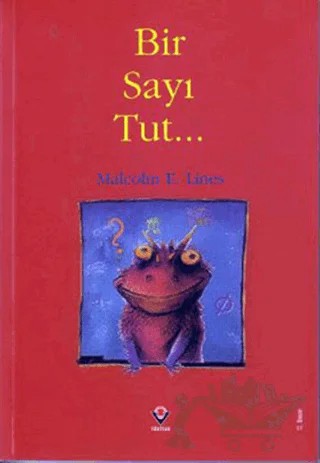Bir Sayı Tut... – Malcolm E. Lines – TÜBİTAK Yayınları kitap kapağı