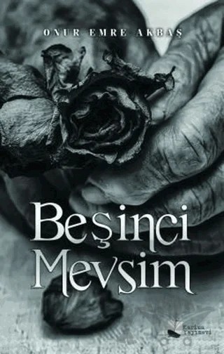 Beşinci Mevsim – Onur Emre Akbaş – Karina Yayınevi kitap kapağı