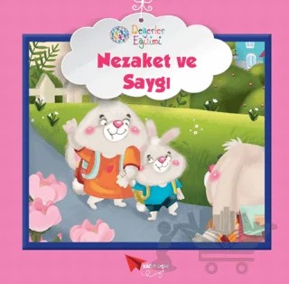 Saygı ve Nezaket - Değerler Eğitimi – Kolektif – Kağıt Uçak Yayınları kitap kapağı
