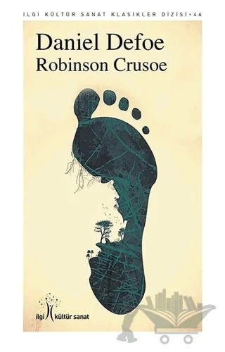 Robinson Crusoe – Daniel Defoe – İlgi Kültür Sanat Yayınları kitap kapağı