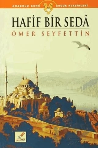 Hafif Bir Seda – Ömer Seyfettin – Art Basın Yayın Hizmetleri kitap kapağı