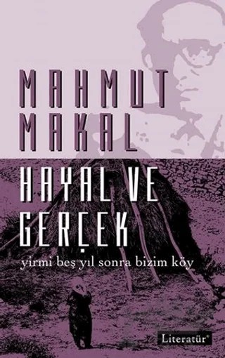 Hayal ve Gerçek – Mahmut Makal – Literatür Yayıncılık kitap kapağı