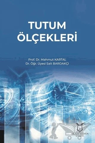 Tutum Ölçekleri – Mahmut Kartal, Sait Bardakçı – Akademisyen Kitabevi kitap kapağı