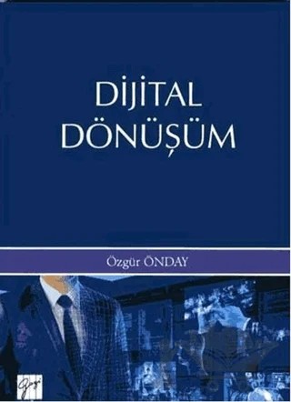 Dijital Dönüşüm – Özgür Önday – Gazi Kitabevi kitap kapağı