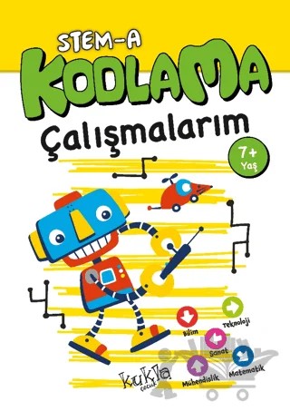 STEM-A 7+ Yaş Kodlama Çalışmalarım – Buçe Dayı – Kukla Yayınları kitap kapağı