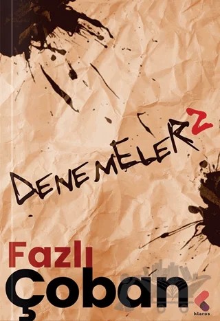 Denemeler 2 – Fazlı Çoban – Klaros Yayınları kitap kapağı