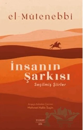İnsanın Şarkısı – El - Mütenebbi – Kapı Yayınları kitap kapağı