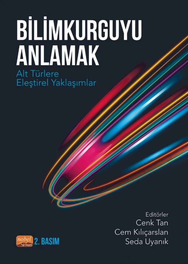 BİLİMKURGUYU ANLAMAK: Alt Türlere Eleştirel Yaklaşımlar – Ayşe Nur Bozdoğan, Burcu Kayışcı Akkoyun, Cem Kılıçarslan, Cenk Tan, Çelik Ekmekçi, Emine Şentürk, Emrah Atasoy, Hamdi Ali Serdar, N. Berk Çoker, Orkun Kocabıyık, Pelin Kümbet, Sezer Sabriye İkiz, Sümeyra Buran, Veli Uğur, Züleyha Çetiner-Öktem – Nobel Bilimsel Eserler kitap kapağı