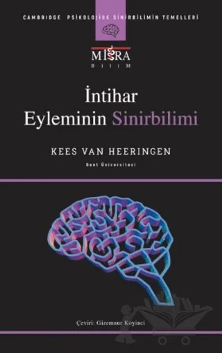 İntihar Eyleminin Sinirbilimi – Kees Van Heeringen – Mitra Yayınları kitap kapağı