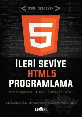 İleri Seviye HTML5 Programlama (DVD Hediyeli) – Uğur Gelişken – Level Kitap kitap kapağı