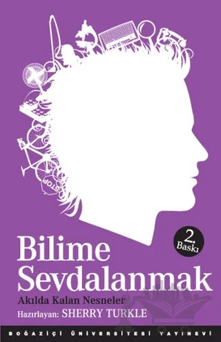 Bilime Sevdalanmak – Sherry Turkle – Boğaziçi Üniversitesi Yayınevi kitap kapağı