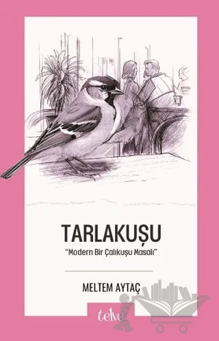 Tarlakuşu – Meltem Aytaç – Telve Kitap kitap kapağı