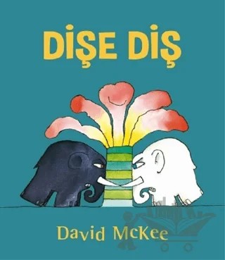 Dişe Diş – David McKee – Uçanbalık Yayıncılık kitap kapağı