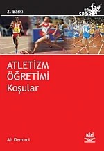 Atletizm Öğretimi - Koşular- – Ali Demirci – Nobel Yayın kitap kapağı