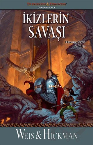 İkizlerin Savaşı - Efsaneler Serisi 2. Kitap – Margaret Weiss, Tracy Hickman – İthaki Yayınları kitap kapağı