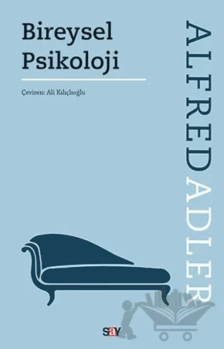 Bireysel Psikoloji – Alfred Adler – Say Yayınları kitap kapağı