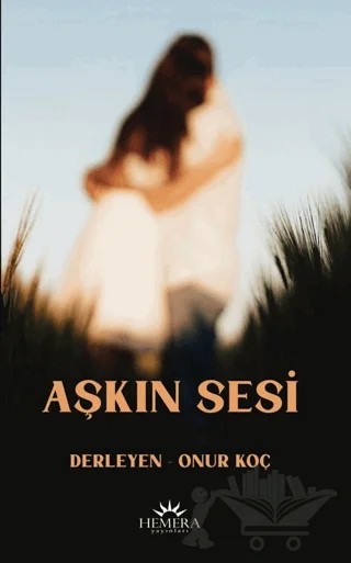 Aşkın Sesi – Onur Koç – Hemera Yayınları kitap kapağı