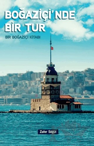 Boğaziçi'nde Bir Tur – Zafer Söğüt – Siyer Yayınları kitap kapağı