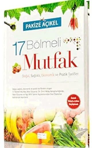 17 Bölmeli Mutfak – Pakize Açıkel – Rika Kitap kitap kapağı