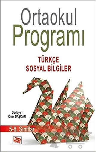 Ortaokul Programı 5-8. Sınıflar Türkçe-Sosyal Bilgiler – Kolektif – Anı Yayıncılık kitap kapağı