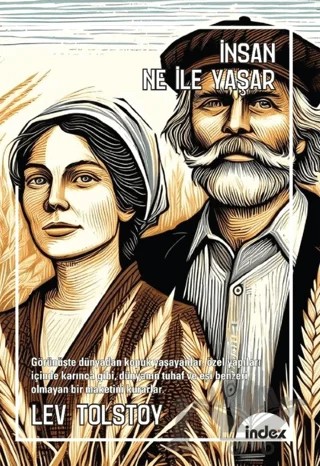 İnsan Ne İle Yaşar – Lev Tolstoy – İndex Yayınları kitap kapağı