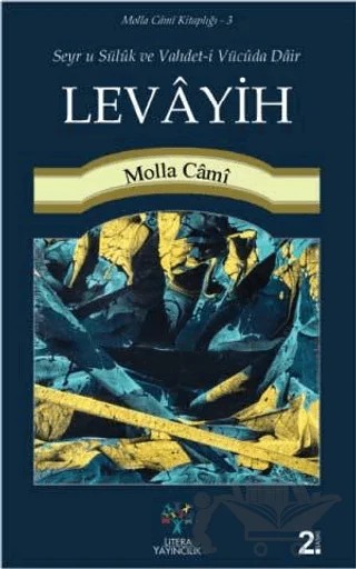Seyr u Süluk ve Vahdet-i Vücuda Dair Levayih – Molla Cami – Litera Yayıncılık kitap kapağı