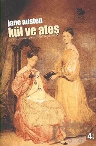 Kül ve Ateş – Jane Austen – İmge Kitabevi Yayınları kitap kapağı