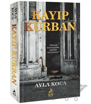 Kayıp Kurban – Ayla Koca – Ren Kitap kitap kapağı