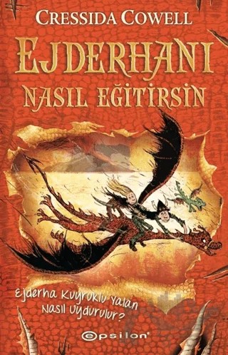 Ejderhanı Nasıl Eğitirsin 5 - Ejderha Kuyruklu Yalan Nasıl Uydurulur? – Cressida Cowell – Epsilon Yayınevi kitap kapağı