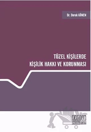 Tüzel Kişilerde Kişilik Hakkı ve Korunması – Doruk Gönen – On İki Levha Yayınları kitap kapağı
