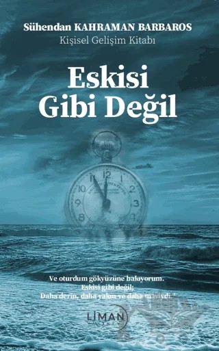 Eskisi Gibi Değil – Sühendan Kahraman Barbaros – Liman Yayınevi kitap kapağı