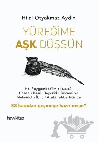 Yüreğime Aşk Düşsün – Hilal Otyakmaz Aydın – Hayykitap kitap kapağı