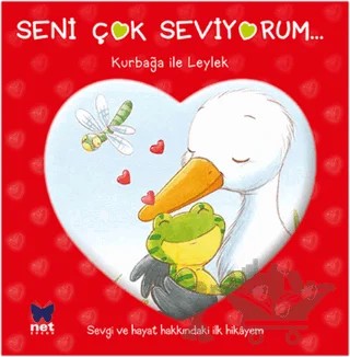 Seni Çok Seviyorum – Kolektif – Net Çocuk Yayınları kitap kapağı