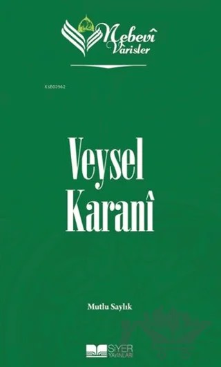 Veysel Karani - Nebevi Varisler 2 – Mutlu Saylık – Siyer Yayınları kitap kapağı