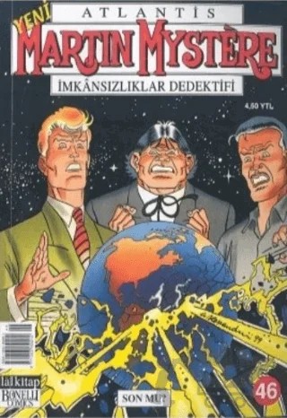 Atlantis Martin Mystere Yeni Seri Sayı: 46 Son mu? İmkansızlıklar Dedektifi – Lal Kitap kitap kapağı