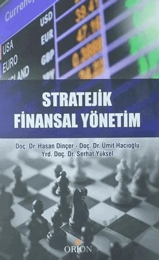 Stratejik Finansal Yönetim – Hasan Dinçer, Serhat Yüksel, Ümit Hacıoğlu – Orion Kitabevi kitap kapağı
