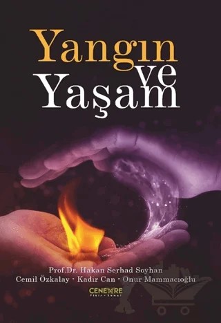 Yangın ve Yaşam – Cemil Özkalay, Hakan Serhad Soyhan, Kadir Can, Onur Mammacıoğlu – Cenevre Fikir Sanat kitap kapağı
