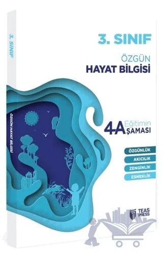 3. Sınıf Hayat Bilgisi Eğitimin 4 Aşaması – Kolektif – Teas Press kitap kapağı