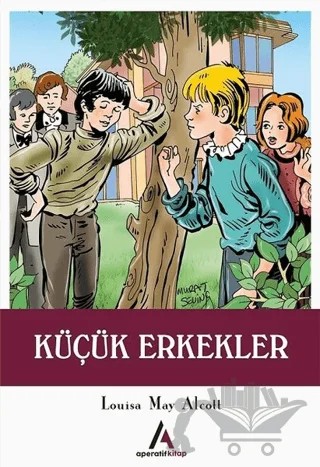 Küçük Erkekler – Louisa May Alcott – Aperatif Kitap Yayınları kitap kapağı