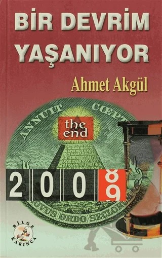 Bir Devrim Yaşanıyor – Ahmet Akgül – Bilge Karınca Yayınları kitap kapağı