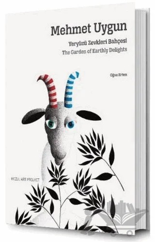 Mehmet Uygun: Yeryüzü Zevkleri Bahçesi – Oğuz Erten – Bozlu Art Project kitap kapağı