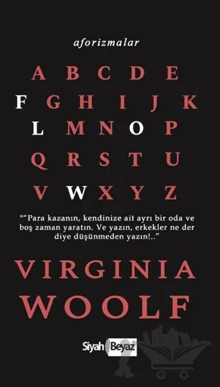Aforizmalar - Virginia Woolf – Virginia Woolf – Siyah Beyaz Yayınları kitap kapağı