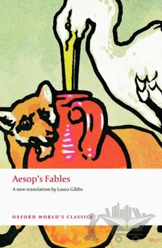 Aesop's Fables – Aesop – Oxford University Press - Classics kitap kapağı