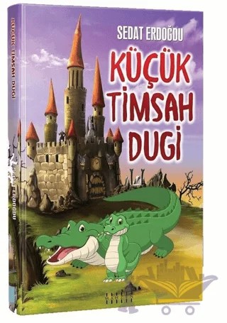 Küçük Timsah Dugi – Sedat Eroğlu – Mahzen Yayıncılık kitap kapağı