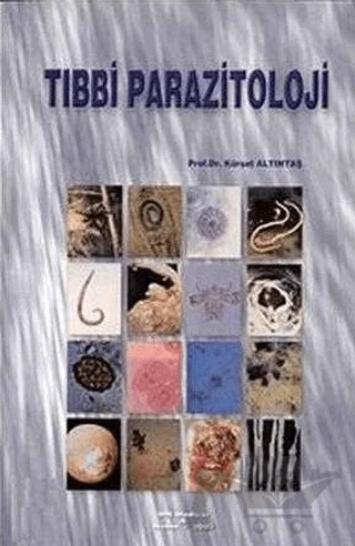 Tıbbi Parazitoloji – Kürşat Altıntaş – MN Medikal ve Nobel Tıp Kitabevi kitap kapağı