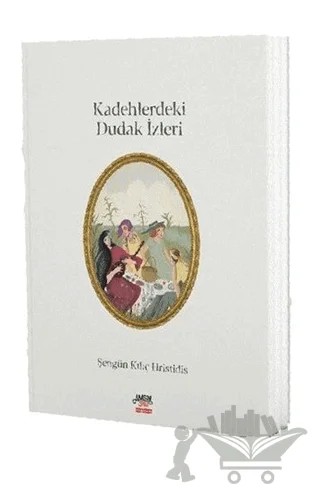 Kadehlerdeki Dudak İzleri – Şengün Kılıç Hristidis – Anason İşleri Kitapları kitap kapağı