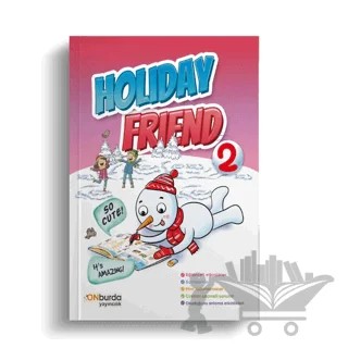 2. Sınıf Holiday Friend Yarıyıl Tatil Kitabı – Kolektif – ONburda Yayınları kitap kapağı
