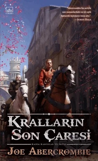Kralların Son Çaresi – Joe Abercrombie – İthaki Yayınları kitap kapağı