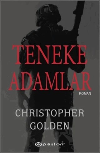 Teneke Adamlar – Christopher Golden – Epsilon Yayınevi kitap kapağı