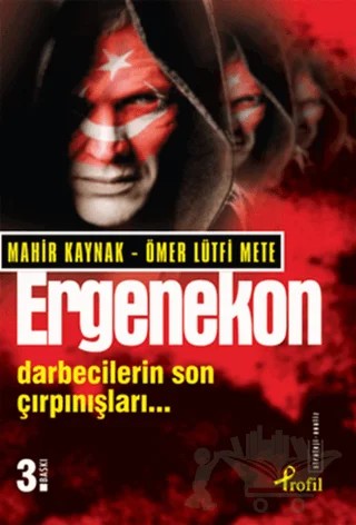 Ergenekon – Mahir Kaynak, Ömer Lütfi Mete – Profil Kitap kitap kapağı